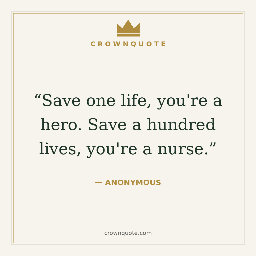 Nurse tribute quotes card honoring everyday heroes in scrubs