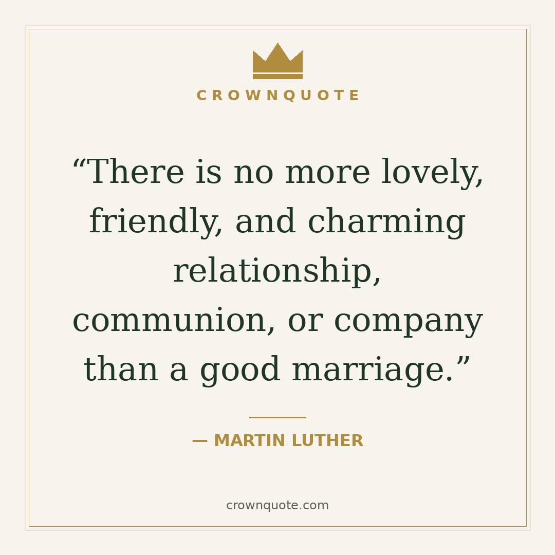 Wedding quotes card: A good marriage quote by Martin Luther